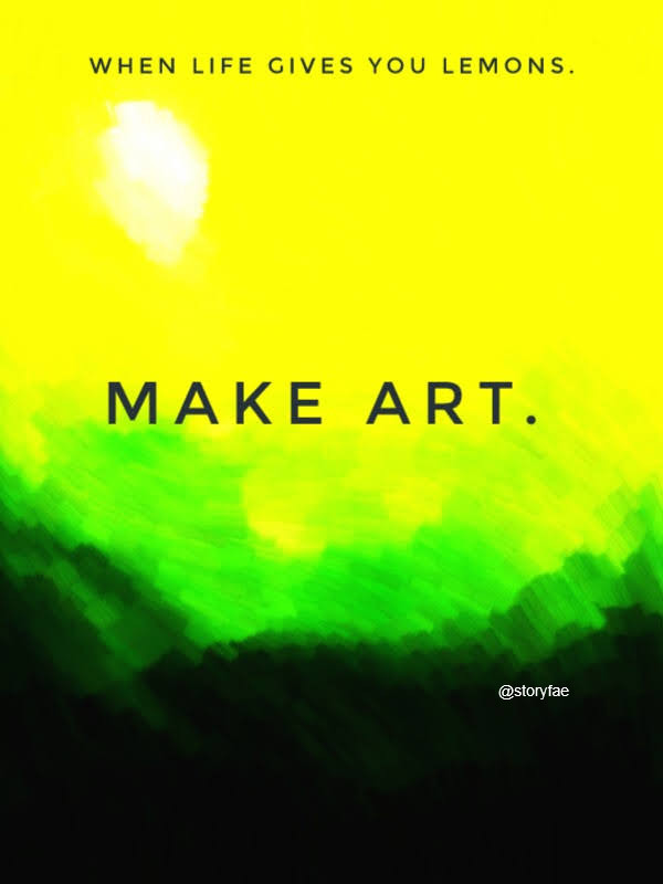 digitally manipulated photo of lemon to look like felt tip painting just of colours from black at the bottom via green to yellow on top half of image writing reads when life gives you lemons make art